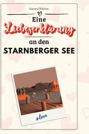 Cover von Eine Liebeserklärung an den Starnberger See