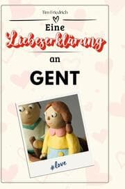 Cover von Eine Liebeserklärung an Gent