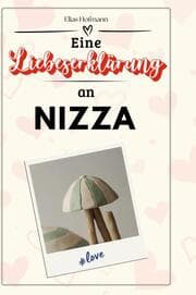 Cover von Eine Liebeserklärung an Nizza