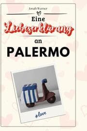Cover von Eine Liebeserklärung an Palermo