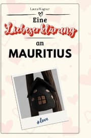 Cover von Eine Liebeserklärung an Mauritius