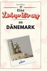 Cover von Eine Liebeserklärung an Dänemark