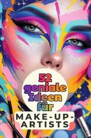 Cover von 52 geniale Ideen für Make-up-Artists