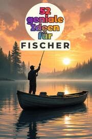 Cover von 52 geniale Ideen für Fischer