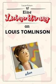 Cover von Eine Liebeserklärung an Louis Tomlinson
