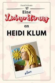 Cover von Eine Liebeserklärung an Heidi Klum