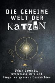 Cover von Die geheime Welt der Katzen