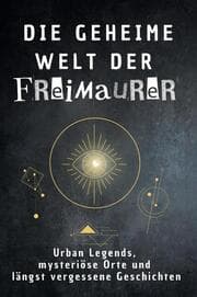 Cover von Die geheime Welt der Freimaurer