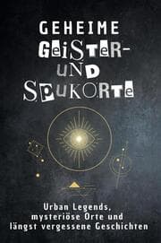 Cover von Geheime Geister- und Spukorte
