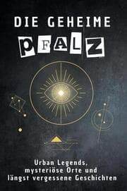 Cover von Die geheime Pfalz