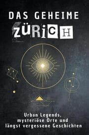 Cover von Das geheime Zürich