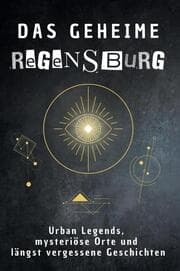 Cover von Das geheime Regensburg