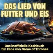 Cover von Das Lied von Futter und Eis