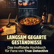 Cover von Langsam gegarte Geständnisse