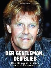 Cover von Die Biografie über Howard Carpendale