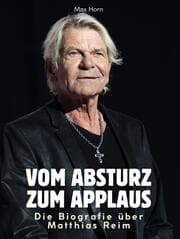 Cover von Die Biografie über Matthias Reim