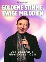 Cover von Die Biografie über Karel Gott