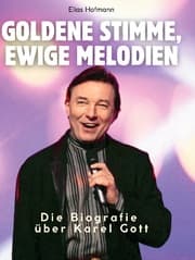 Cover von Die Biografie über Karel Gott