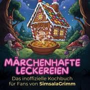 Cover von Das inoffizielle Kochbuch für Fans von SimsalaGrimm