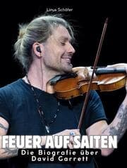 Cover von Die Biografie über David Garrett