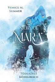 Cover von The Story of Mara - Tödliches Königsreich