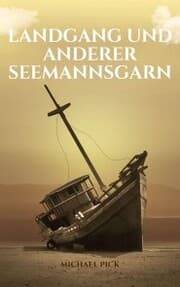 Cover von Landgang und anderer Seemannsgarn