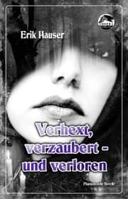 Cover von Verhext, verzaubert - und verloren