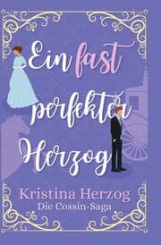 Cover von Ein fast perfekter Herzog