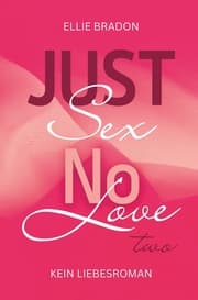 Cover von JUST SEX NO LOVE 2