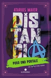 Cover von Distancia - Pogo und Portale (Ein Fantasy-Punk Roman)