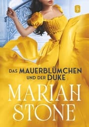Cover von Das Mauerblümchen und der Duke - Zweiter Band der Sündhafte Lords-Reihe