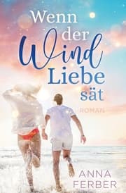 Cover von Wenn der Wind Liebe sät