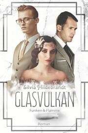 Cover von Glasvulkan - Funken & Flamme