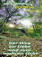 Cover von Der Weg zur Liebe und zum wahren Licht