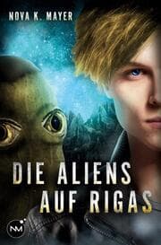 Cover von Die Aliens auf Rigas