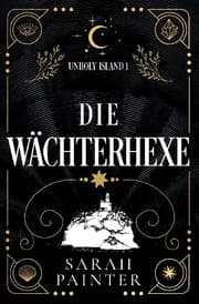Cover von Die Wächterhexe