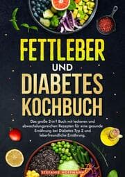 Cover von Fettleber und Diabetes Kochbuch