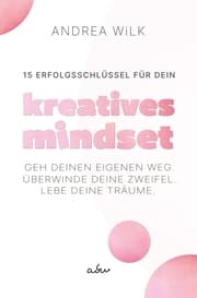 Cover von 15 Erfolgsschlüssel für dein Kreatives Mindset