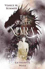 Cover von The Story of Mara - Getrennte Wege (inklusive Farbillustrationen)