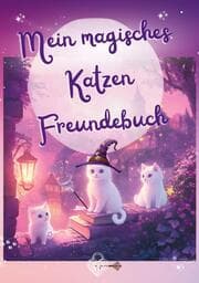 Cover von Mein magisches Katzen Freundebuch
