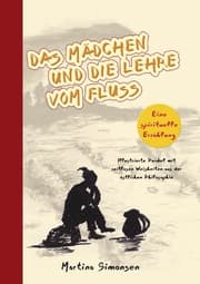 Cover von Das Mädchen und die Lehre vom Fluss
