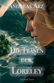 Cover von Die Tränen der Loreley