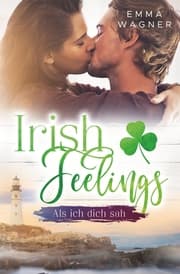 Cover von Irish Feelings - Als ich dich sah