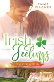 Cover von Irish Feelings - Greycastle Wedding