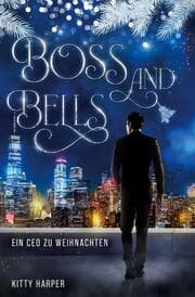 Cover von Boss and Bells: Ein CEO zu Weihnachten