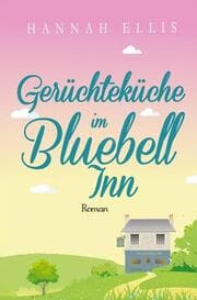 Cover von Gerüchteküche im Bluebell Inn