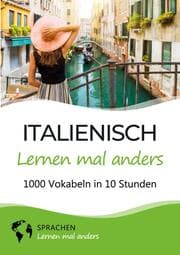 Cover von Italienisch lernen mal anders - 1000 Vokabeln in 10 Stunden