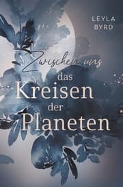 Cover von Zwischen uns das Kreisen der Planeten