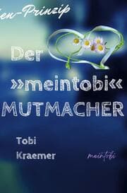 Cover von Der 'meintobi'-Mutmacher