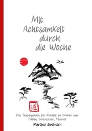 Cover von Mit Achtsamkeit durch die Woche